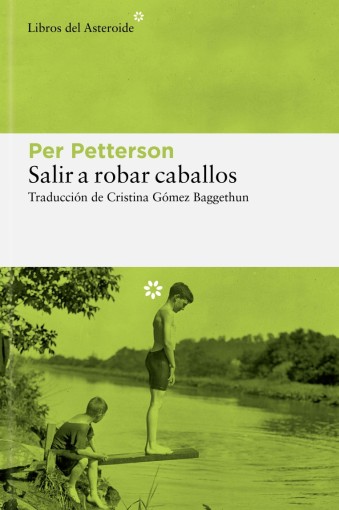 Salir a robar caballos