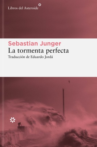 La tormenta perfecta