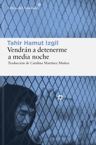 Vendrán a detenerme a media noche