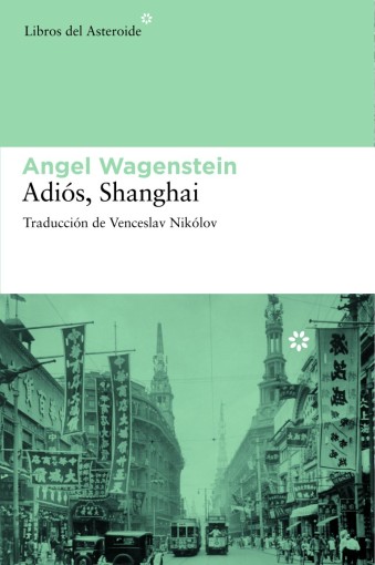 Adiós, Shanghai