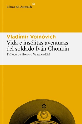 Vida e insólitas aventuras del soldado Iván Chonkin