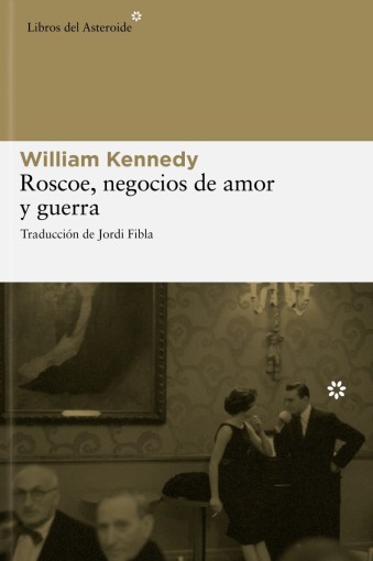 Roscoe, negocios de amor y guerra