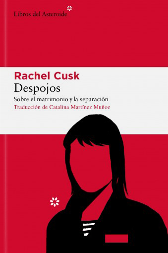 Despojos. Sobre el matrimonio y la separación