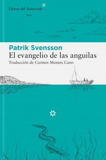 El evangelio de las anguilas